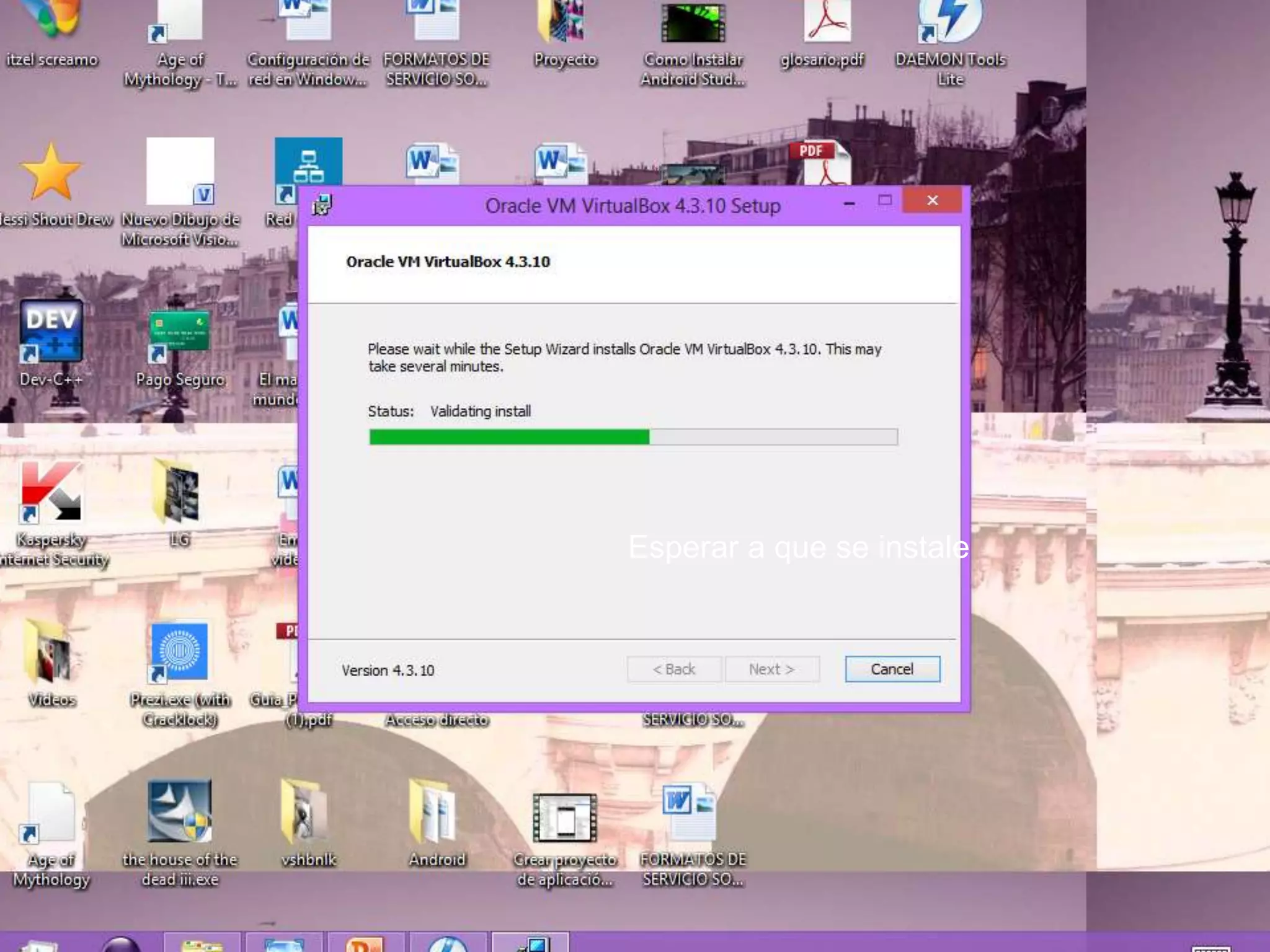 Esperar a que se instale
 