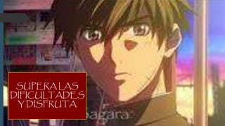 SUPERA LAS
DIFICULTADES
Y DISFRUTA