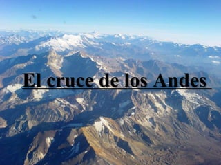 El cruce de los Andes
 