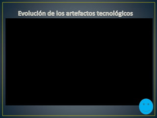 Artefactos Tecnologicos