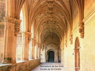 Monasterio de San Zoilo
Carrión de los Condes
 