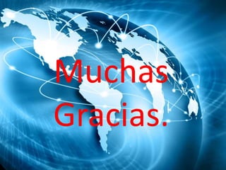 Muchas
Gracias.
 