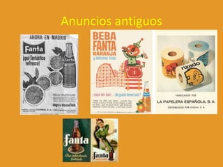 Anuncios antiguos
 