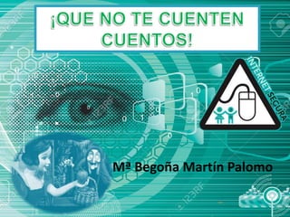 Mª Begoña Martín Palomo
 
