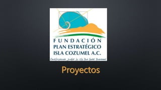 Fundación Plan Estratégico de Cozumel