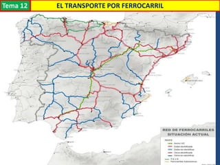 d) Las características técnicas de las líneas presentan acusados contrastes. Aunque
parte de las vías y del material rodante se ha modernizado y se ha incrementado la
seguridad, persisten tramos de vías mediocres: están sin electrificar, son de dirección
única, tienen fuertes pendientes y altos índices de rodeo y no son aptas para el tráfico
pesado. El resultado es un incremento excesivo del tiempo de trayecto y del coste.
EL TRANSPORTE POR FERROCARRILTema 12
 
