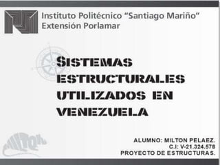 Sistemas estructurales en Venezuela