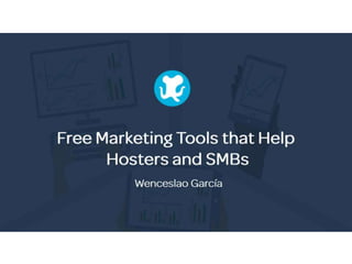 How Free Marketing Tools help Hosting Cos & SMBs grow their Business
