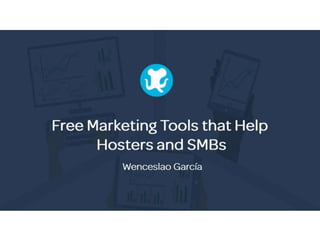 How Free Marketing Tools help Hosting Cos & SMBs grow their Business