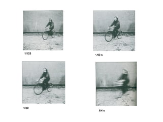 1/125
1/30
1/60 s
1/4 s
 