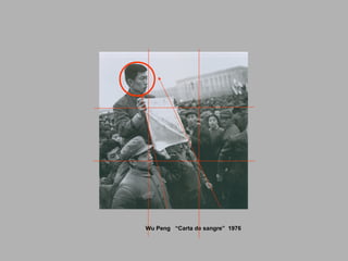 Wu Peng “Carta de sangre” 1976
 