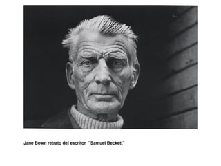 Jane Bown retrato del escritor ”Samuel Beckett”
 