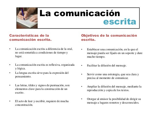 CARACTERISTICAS DE LA COMUNICACION ESCRITA