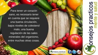 como cuidar el corazon ALIMENTOS BUENOS PARA EL CORAZON