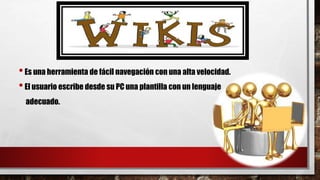 •Es una herramienta de fácil navegación con una alta velocidad.
•El usuario escribe desde su PC una plantilla con un lenguaje
adecuado.
 