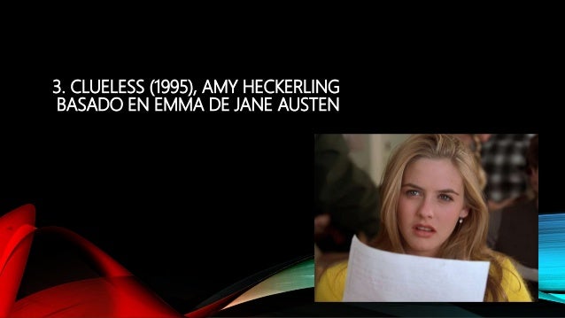 an analysis of references from jane austens emma in clueless by amy heckerling Analysis of the opening sequence of clueless the film clueless, written and directed by amy heckerling in 1995, is an adaptation of jane austen's early 19th century novel emma. an analysis of references from jane austens emma in clueless by amy heckerling Analysis of the opening sequence of clueless the film clueless, written and directed by amy heckerling in 1995, is an adaptation of jane austen's early 19th century novel emma.
