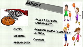 -FINTAS
-DRIBLING
-REGLAMENTO
 