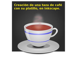 Taza de café con su plato, en Inkscape