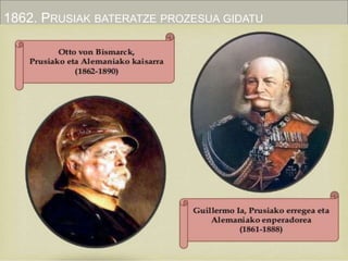 1862. PRUSIAK BATERATZE PROZESUA GIDATU
 