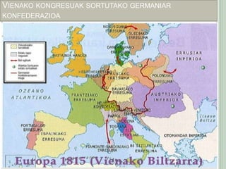 VIENAKO KONGRESUAK SORTUTAKO GERMANIAR
KONFEDERAZIOA
 
