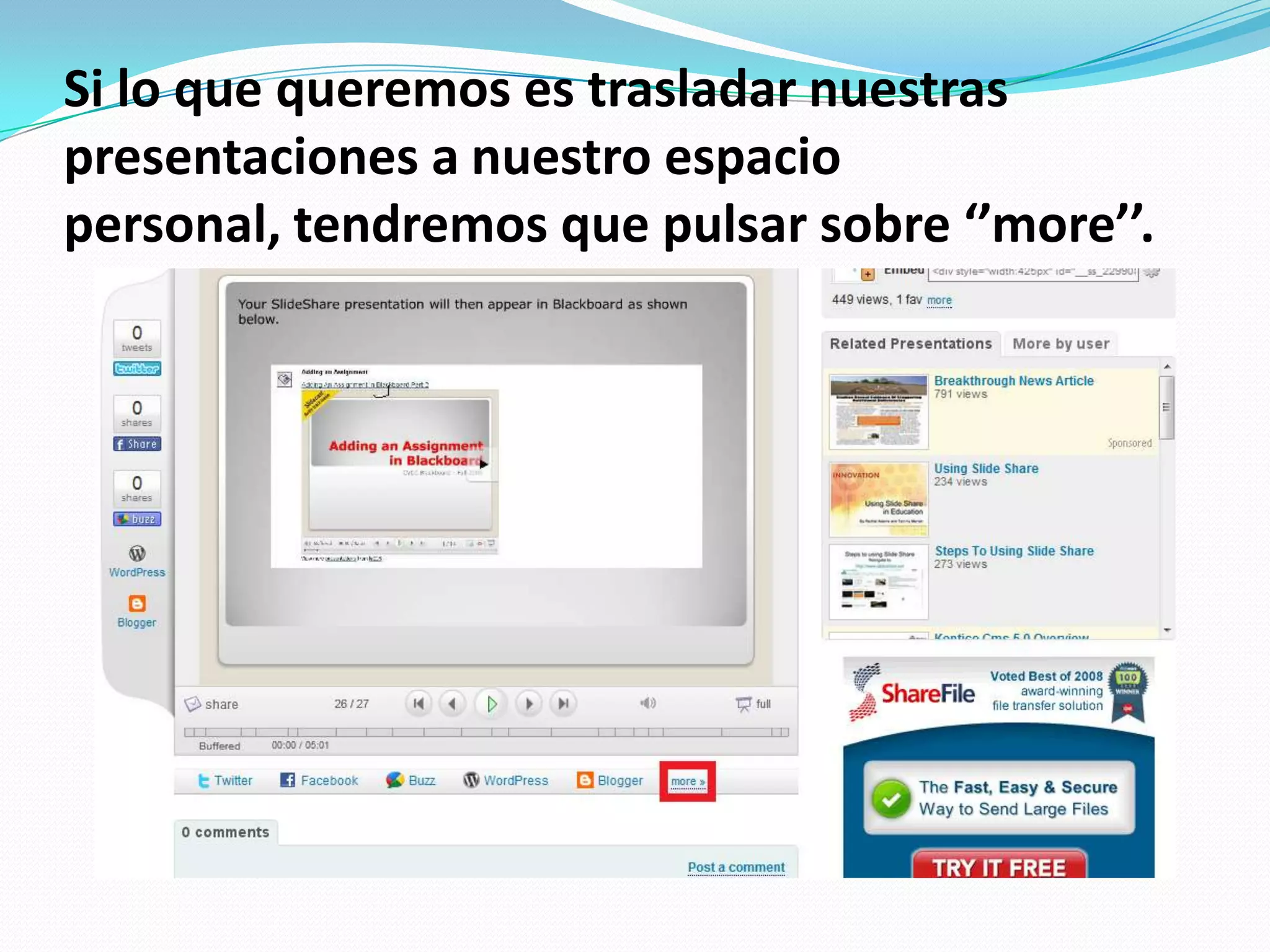 Si lo que queremos es trasladar nuestras presentaciones a nuestro espacio personal, tendremos que pulsar sobre ‘’more’’.