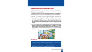 25
Obligados allevar contabilidad
¿Existenexoneracionesenelpagodelanticipo?
Si,efectivamenteexistenalgunoscasosenlosqueexisteexoneraciónenelpago
delanticipodeImpuesto alaRenta.
A continuación seanotandoscasosque podríanasociarsealasactividadeseco
nómicasrealizadaspor laspersonasnaturales obligadasallevar contabilidad:
Aquellos cuya actividad económica esté exclusivamente relacionada con
proyectos productivos agrícolas de agroforestería y de silvicultura de espe
cies forestales, con etapa de crecimiento superior a un año, estarán exonera
dos del anticipo del Impuesto a la Renta durante los períodos fiscales en los
que no reciban ingresos gravados, que sean fruto de una etapa principal de
cosecha.
Los contribuyentes cuya actividad económica sea exclusivamente la relacio
nada con el desarrollo de proyectos de software o tecnología, y cuya etapa
de desarrollo sea superior a un año, estarán exonerados del anticipo del Im
puestoalaRentadurantelosperíodosfiscalesenlosqueno recibaningresos
gravados.
Recuerdeque:
El anticipo constituye crédito tributario para el pago de Impuesto a la
Renta y se lo pagará en tres cuotas; las dos primeras en los meses de julio
y septiembre de acuerdo al noveno dígito del RUC y la tercera cuota se
pagará conjuntamente con la declaración de este tributo.
 