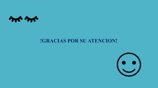 !GRACIAS POR SU ATENCION!
 