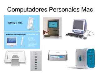 Computadores Personales Mac
 