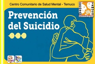 Centro Comunitario de Salud Mental - Temuco
 