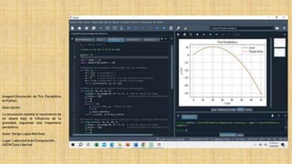 MODELACION SIMULACION EN PYTHON EJERCICIO | PPTX