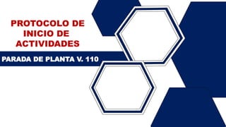 PPT PARADA DE PLANTA VERSIÓN 110 ANTAMINA | PPTX