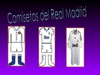 Camisetas del Real Madrid 