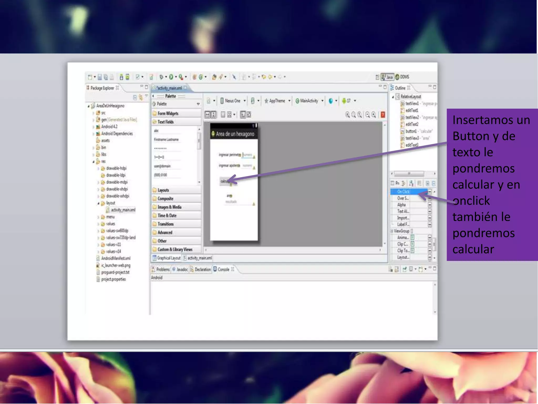 Insertamos un
Button y de
texto le
pondremos
calcular y en
onclick
también le
pondremos
calcular