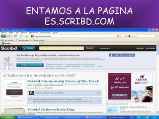 ENTAMOS A LA PAGINA ES.SCRIBD.COM