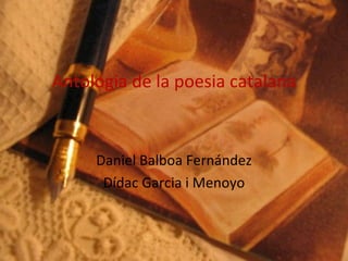 Antologia de la poesia catalana Daniel Balboa Fernández Dídac Garcia i Menoyo 