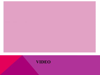 VIDEO

 