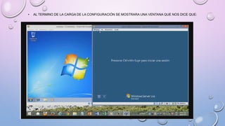 • AL TERMINO DE LA CARGA DE LA CONFIGURACIÓN SE MOSTRARA UNA VENTANA QUE NOS DICE QUE:
 
