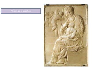 Virgen de la escalera
 