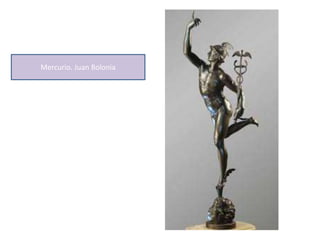 Mercurio. Juan Bolonia
 
