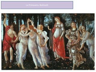 La Primavera. Botticelli
 