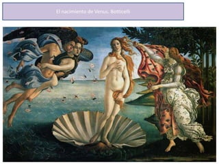 El nacimiento de Venus. Botticelli
 