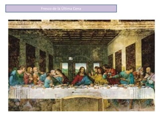 Fresco de la Última Cena
 