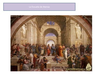 La Escuela de Atenas
 