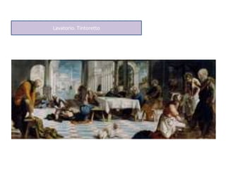 Lavatorio. Tintoretto
 