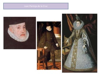Juan Pantoja de la Cruz
 