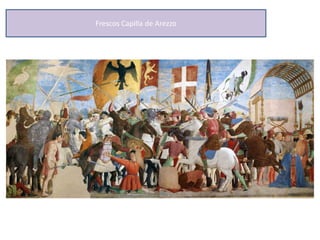 Frescos Capilla de Arezzo
 