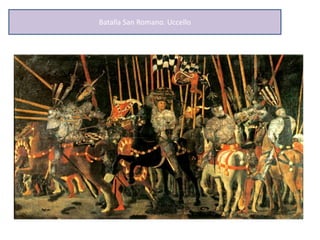 Batalla San Romano. Uccello
 