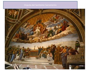 Disputa del Santísimo Sacramento
 