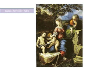 Sagrada Familia del Roble
 