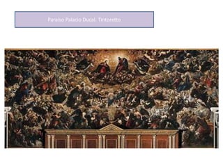 Paraiso Palacio Ducal. Tintoretto
 
